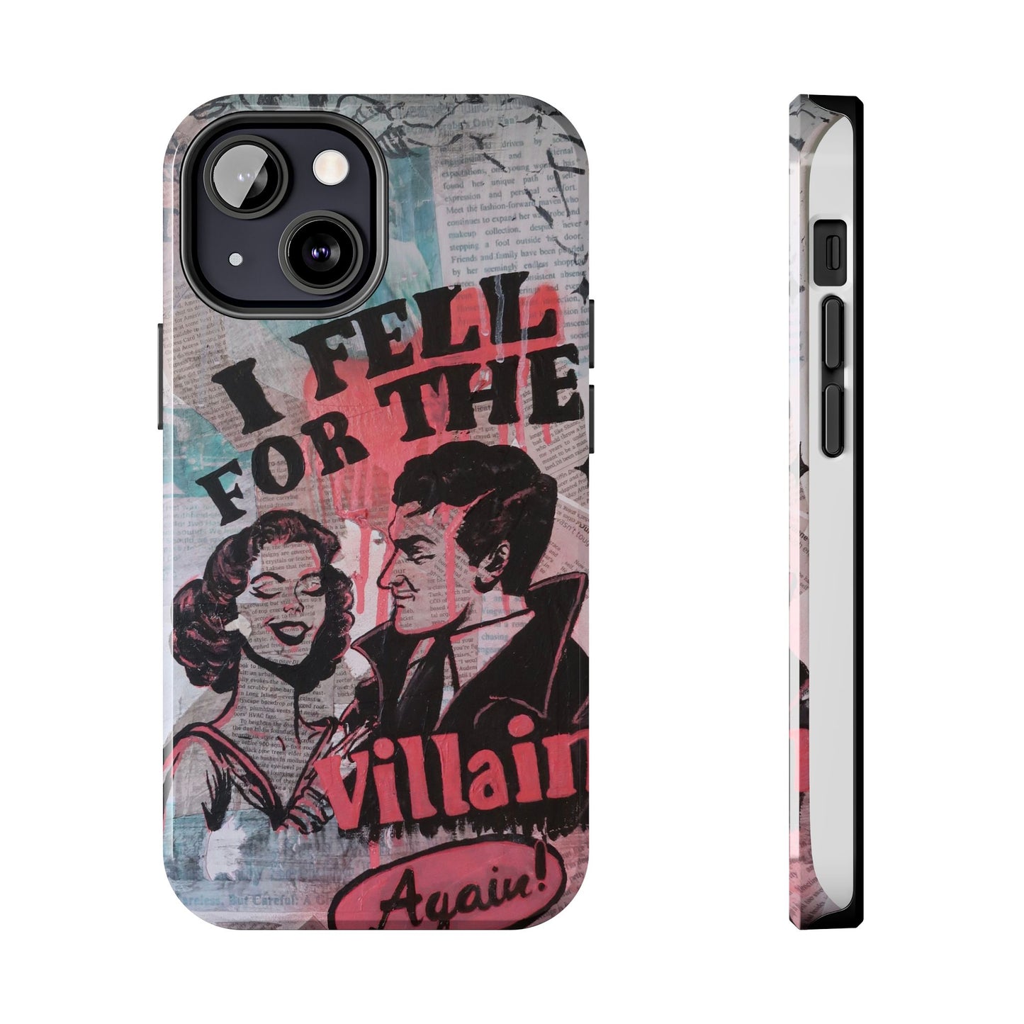 "I Fell for the Villain Again!" Phone Case