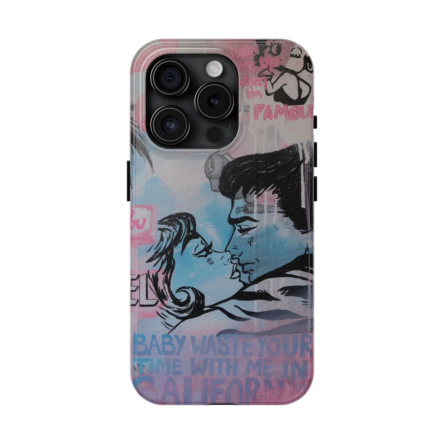 "Wake Me Up when I'm Famous" Phone Case