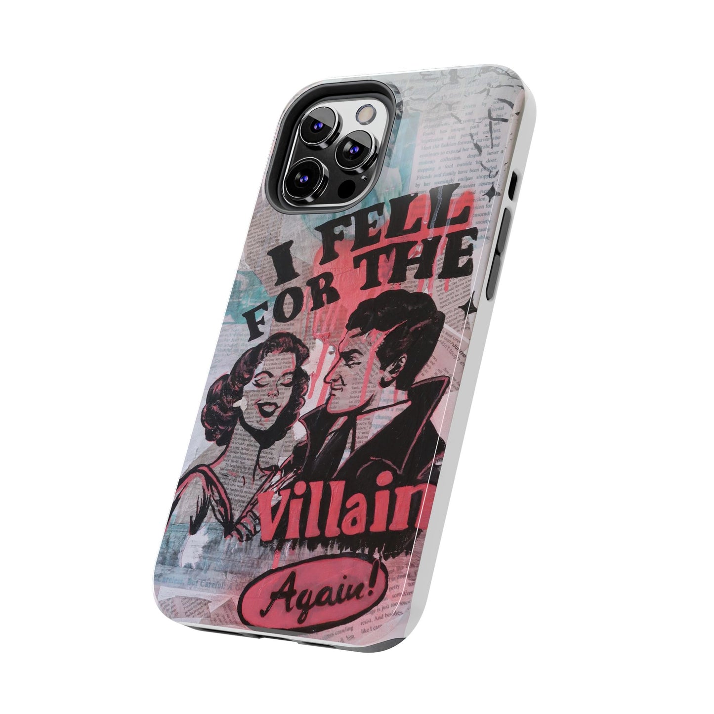 "I Fell for the Villain Again!" Phone Case