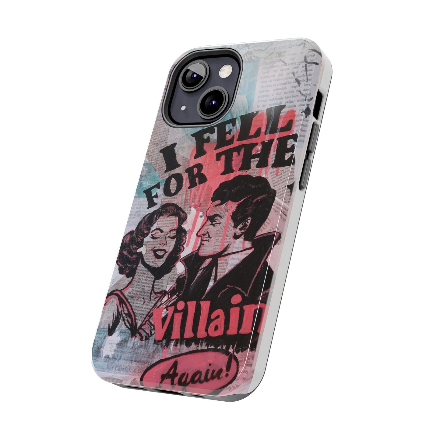 "I Fell for the Villain Again!" Phone Case