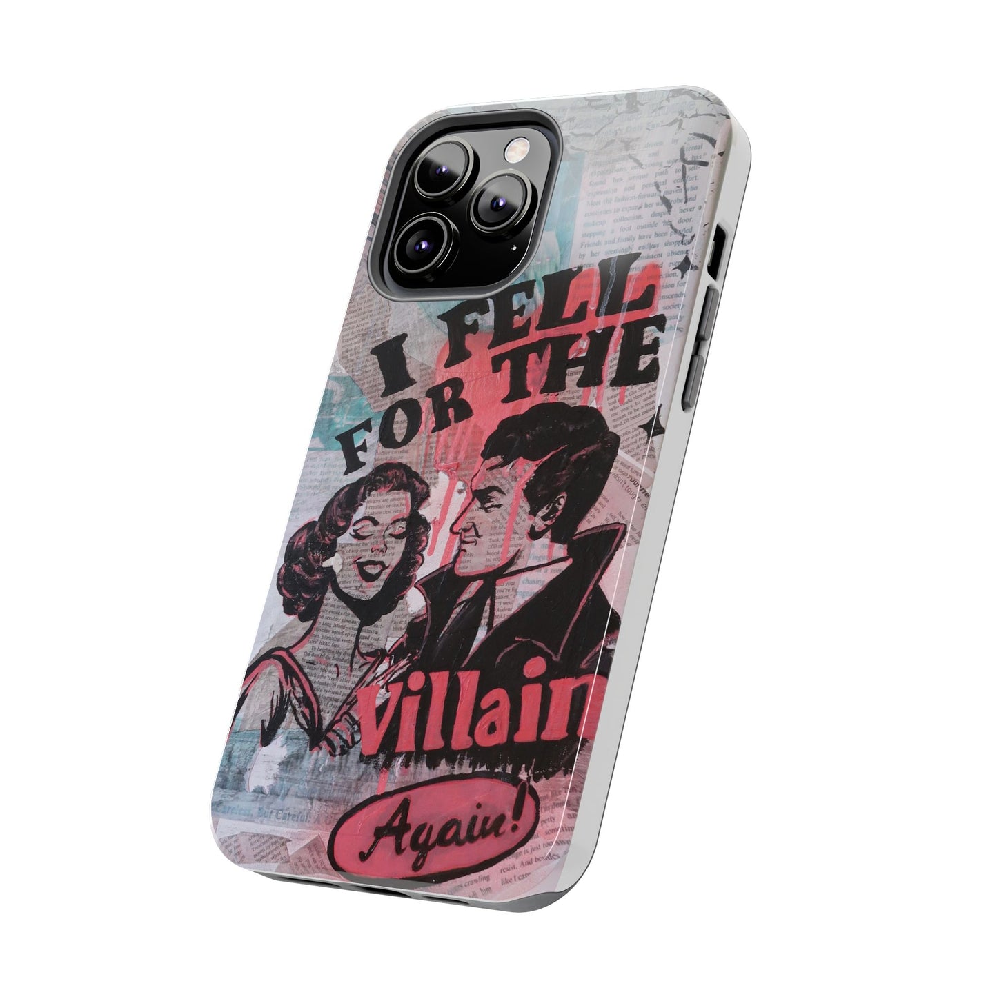 "I Fell for the Villain Again!" Phone Case