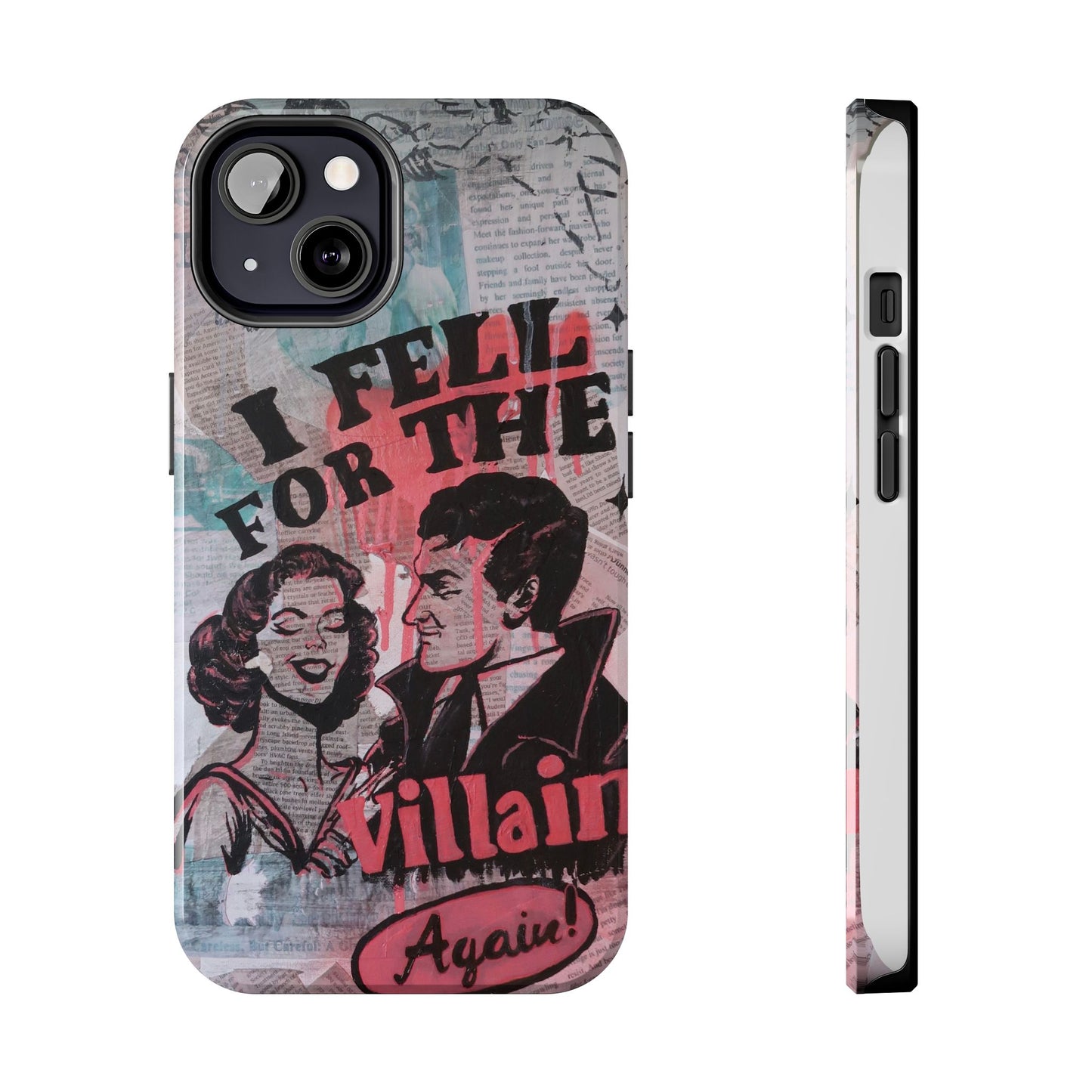 "I Fell for the Villain Again!" Phone Case