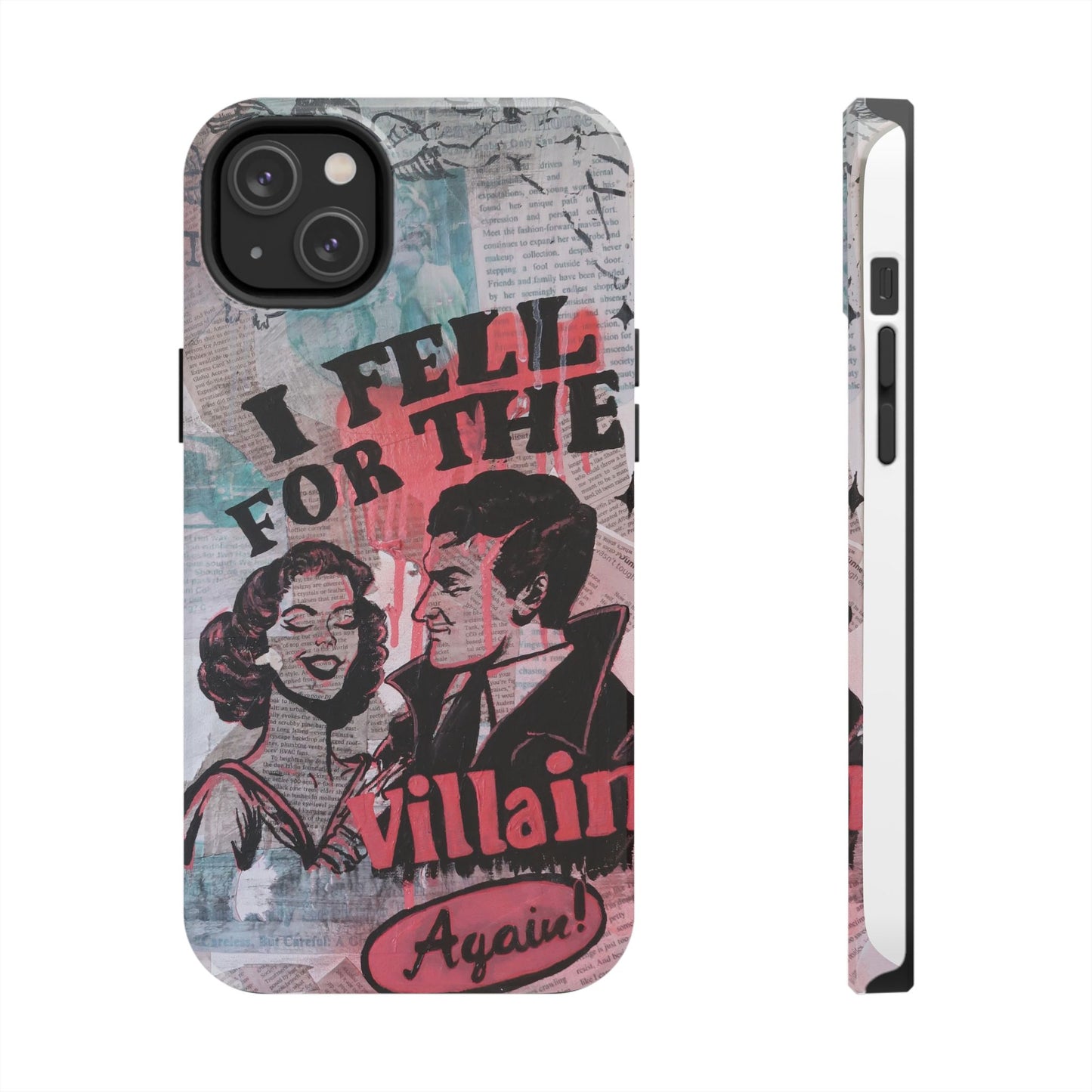 "I Fell for the Villain Again!" Phone Case