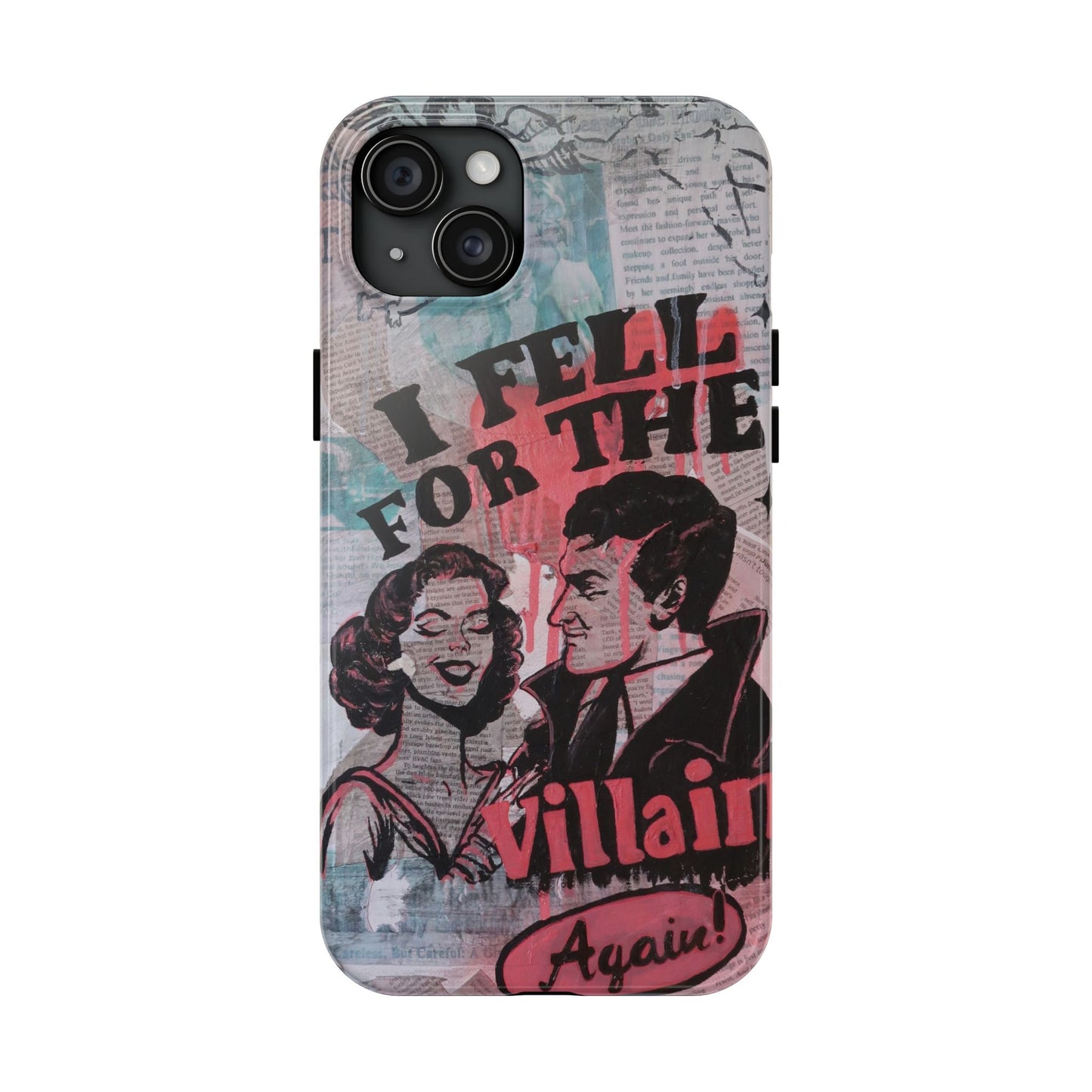 "I Fell for the Villain Again!" Phone Case