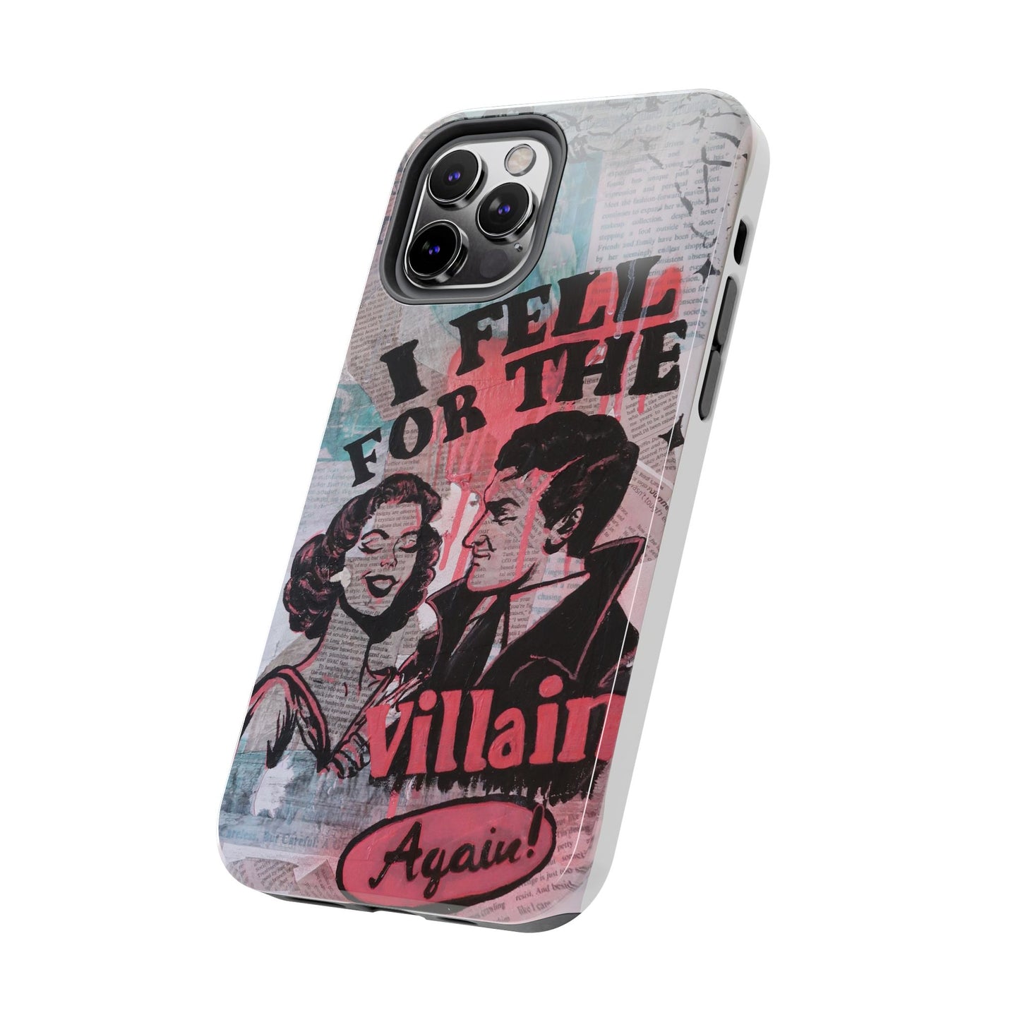 "I Fell for the Villain Again!" Phone Case