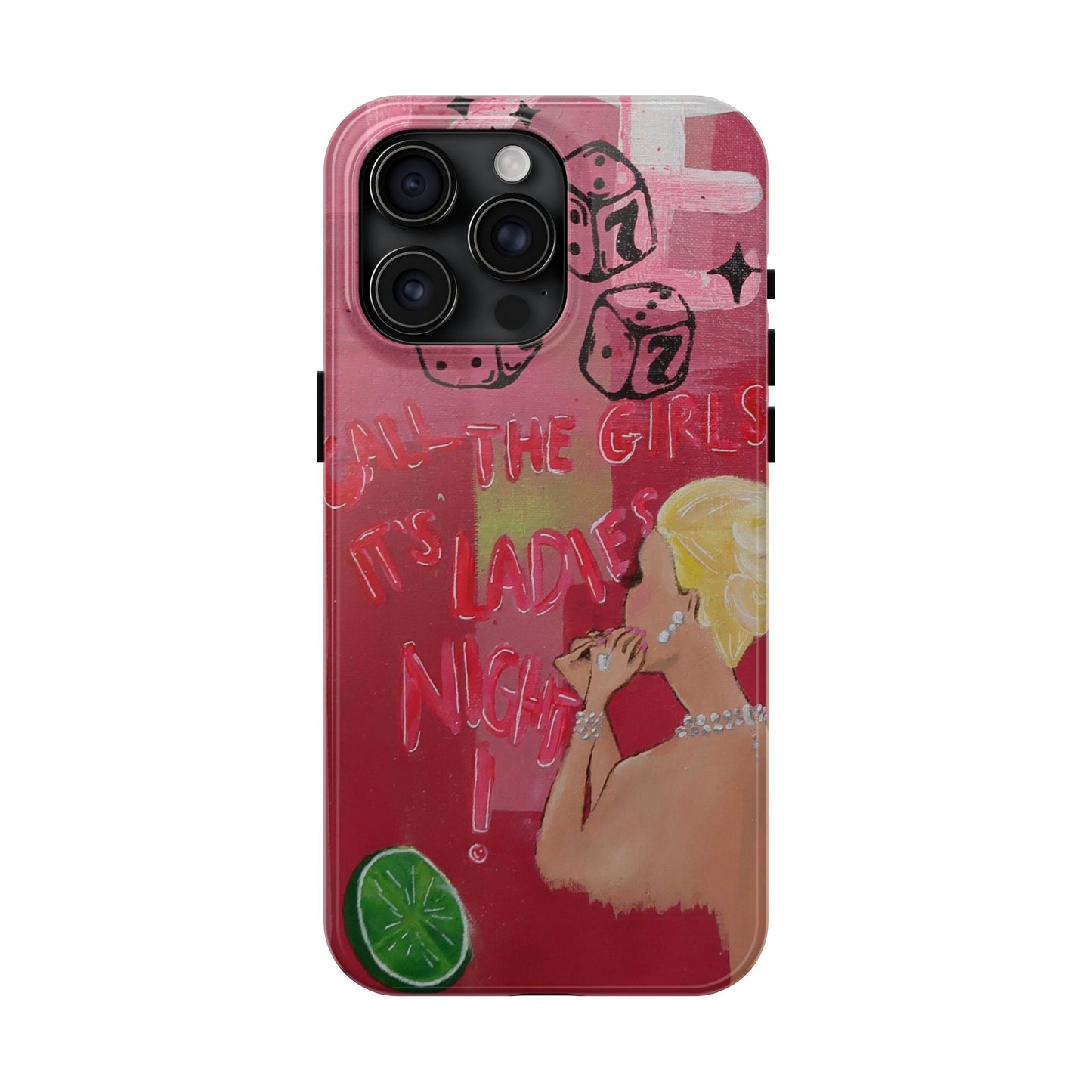 "Ladies Night" Phone Case